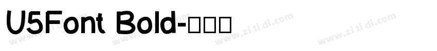 U5Font Bold字体转换